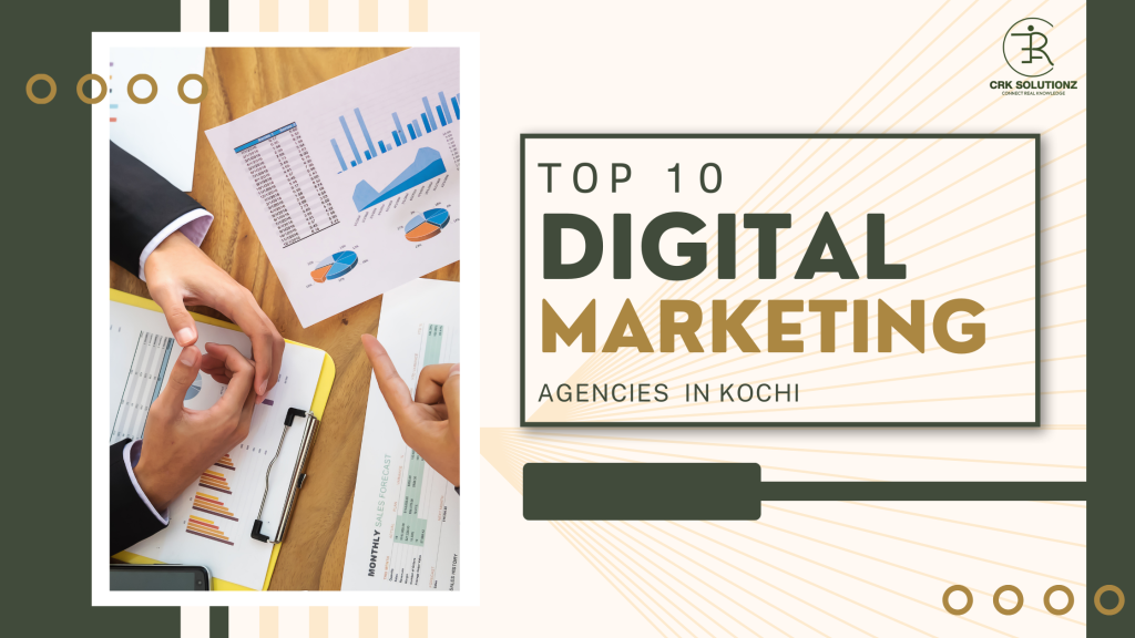 Top 10 Digital Marketing Companies in Kochi